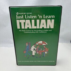 Just Listen 'N Learn Italian: The Basic Course for Succeeding in Italian